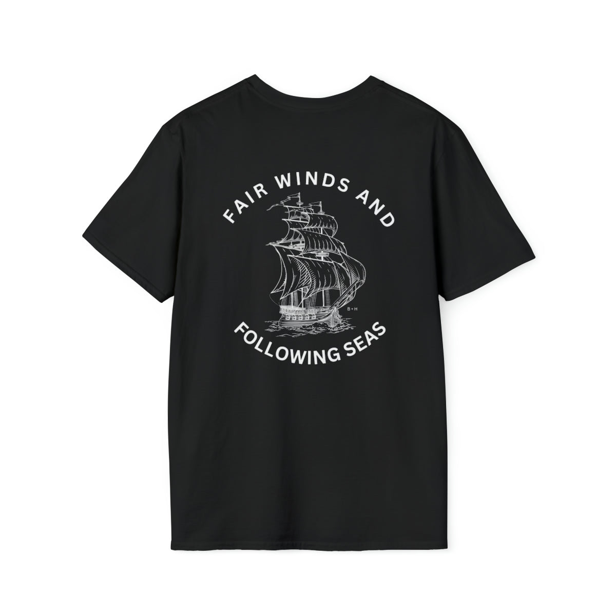 Fair Winds & Following Seas Unisex Tee (SOLD OUT)